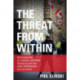 The Threat From Within: Recognizing Al Qaeda-Inspired Radicalization and Terrorism in the West