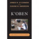 K'Oben: 3,000 Years of the Maya Hearth