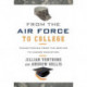 From the Air Force to College: Transitioning from the Service to Higher Education