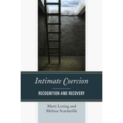 Intimate Coercion: Recognition and Recovery