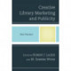 Creative Library Marketing and Publicity: Best Practices