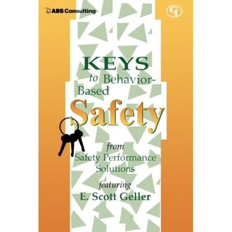 Keys to Behavior-Based Safety