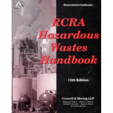 RCRA Hazardous Wastes Handbook