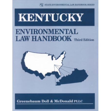 Kentucky Environmental Law Handbook