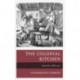 The Colonial Kitchen: Australia 1788-1901