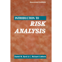 Introduction to Risk Analysis: A Systematic Approach to Science-Based Decision Making
