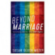Beyond Marriage: Continuing Battles for LGBT Rights
