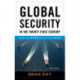 Global Security in the Twenty-First Century: The Quest for Power and the Search for Peace