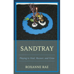 Sandtray: Playing to Heal, Recover, and Grow