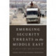 Emerging Security Threats in the Middle East: The Impact of Climate Change and Globalization