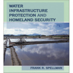 Water Infrastructure Protection and Homeland Security