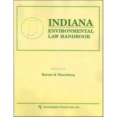Indiana Environmental Law Handbook