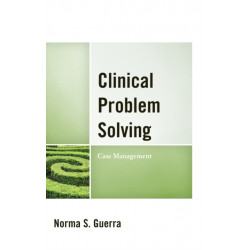 Clinical Problem Solving: Case Management