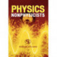 Physics for Nonphysicists