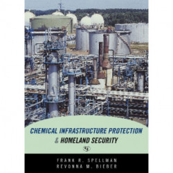 Chemical Infrastructure Protection and Homeland Security