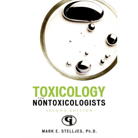 Toxicology for Non-Toxicologists