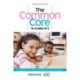 The Common Core in Grades K-3: Top Nonfiction Titles from School Library Journal and The Horn Book Magazine