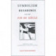 Symbolism, Decadence and the Fin de Siecle: French and European Perspectives
