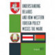 Understanding Belarus and How Western Foreign Policy Misses the Mark