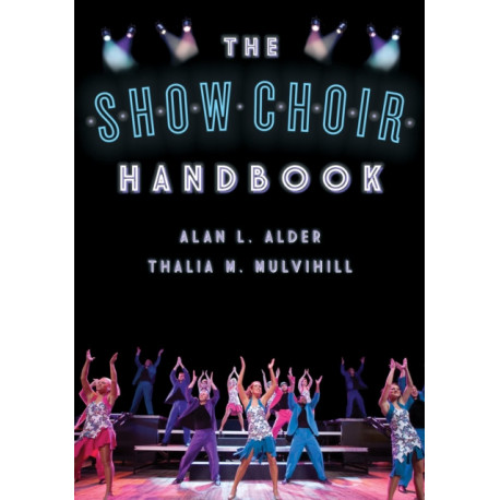 The Show Choir Handbook