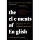 The Elements of English: A Glossary of Basic Terms for Literature, Composition, and Grammar
