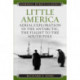 Little America: Aerial Exploration in the Antarctic, The Flight to the South Pole