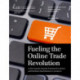 Fueling the Online Trade Revolution: A New Customs Security Framework to Secure and Facilitate Small Business E-Commerce