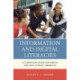 Information and Digital Literacies: A Curricular Guide for Middle and High School Librarians