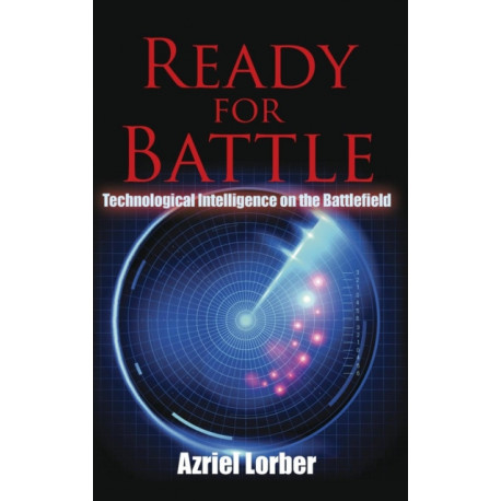 Ready for Battle: Technological Intelligence on the Battlefield