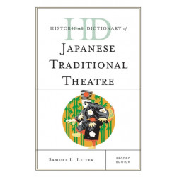 Historical Dictionary of Japanese Traditional Theatre