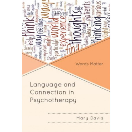 Language and Connection in Psychotherapy: Words Matter