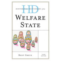 Historical Dictionary of the Welfare State