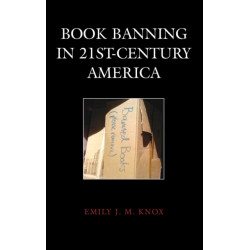 Book Banning in 21st-Century America