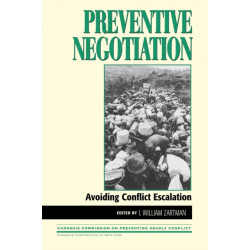 Preventive Negotiation: Avoiding Conflict Escalation
