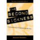 The Second Sickness: Contradictions of Capitalist Health Care