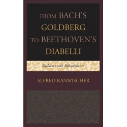 From Bach's Goldberg to Beethoven's Diabelli: Influence and Independence