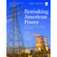 Remaking American Power: Potential Energy Market Impacts of EPA’s Proposed GHG Emission Performance Standards for Existing Electric Power Plants