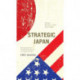 Strategic Japan: New Approaches to Foreign Policy and the U.S.-Japan Alliance