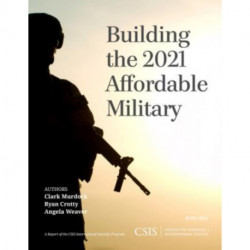 Building the 2021 Affordable Military