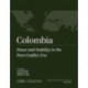Colombia: Peace and Stability in the Post-Conflict Era