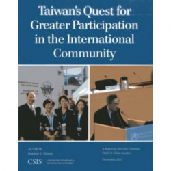 Taiwan's Quest for Greater Participation in the International Community
