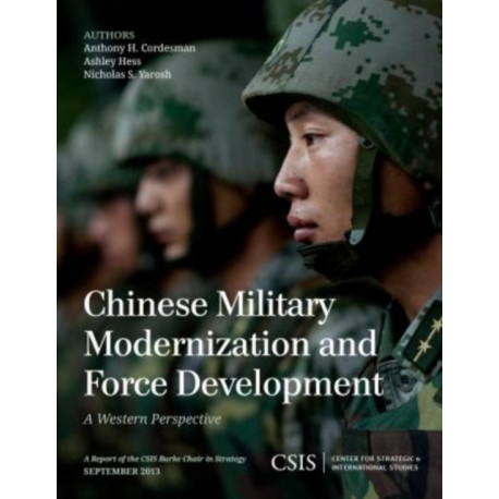 Chinese Military Modernization and Force Development: A Western Perspective