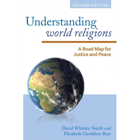 Understanding World Religions: A Road Map for Justice and Peace