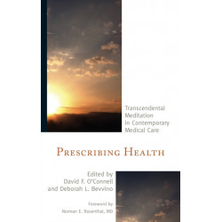 Prescribing Health: Transcendental Meditation in Contemporary Medical Care