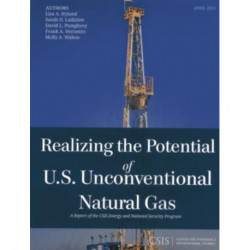 Realizing the Potential of U.S. Unconventional Natural Gas
