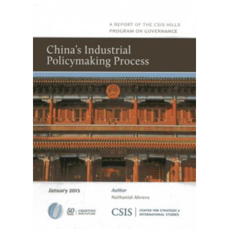 China's Industrial Policymaking Process