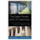 The Death Penalty and U.S. Diplomacy: How Foreign Nations and International Organizations Influence U.S. Policy