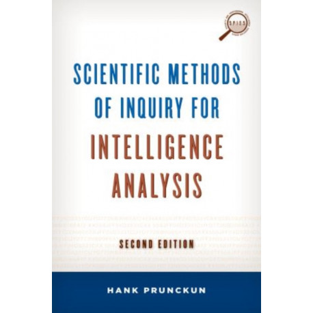Scientific Methods of Inquiry for Intelligence Analysis