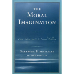 The Moral Imagination: From Adam Smith to Lionel Trilling