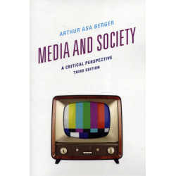 Media and Society: A Critical Perspective